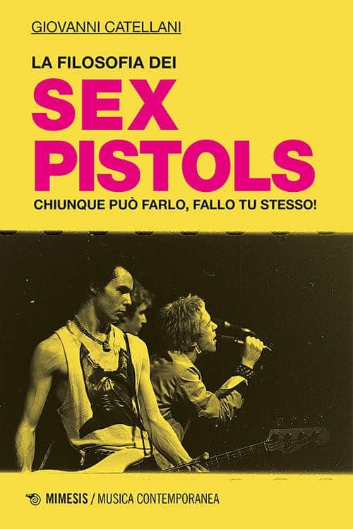 Recensione: "La filosofia dei Sex Pistols", quattro pazzi sul palcoscenico 