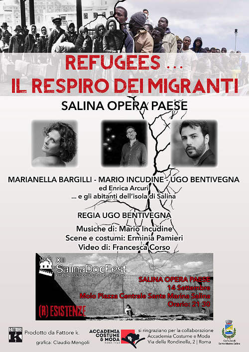 Al Salinadocfest l’anteprima nazionale dello spettacolo teatrale “Refugees il respiro dei migranti - Salina Opera Paese” 