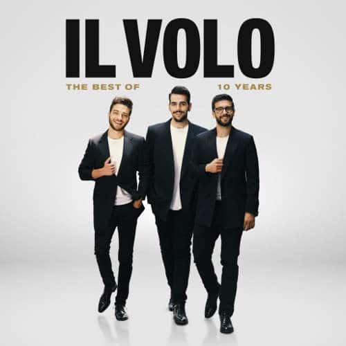 "IL VOLO": parte il preorder del nuovo album "10 years", si esibiscono all'Arena di Verona e annunciano le date del tour americano