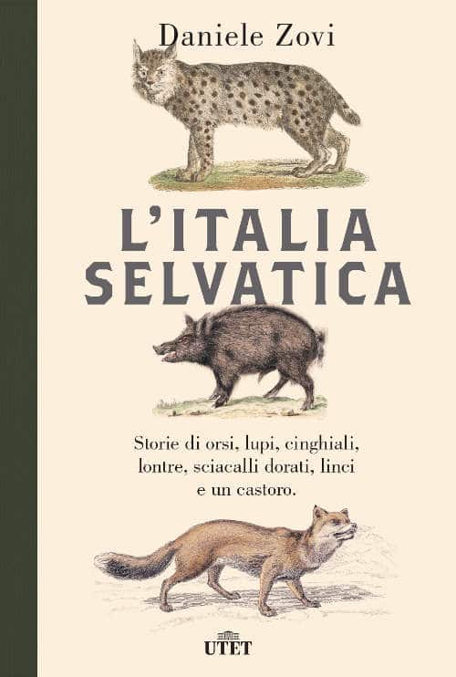 Recensione: "L'Italia selvatica", misteriose e affascinanti storie di animali