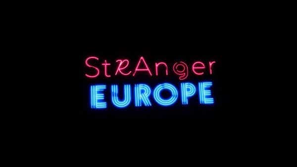 Stasera in TV: "Stranger Europe", continua a Londra il viaggio fuori dall'ordinario