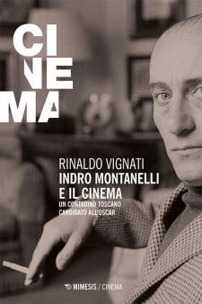 Recensione: "Indro Montanelli e il cinema", storia di una passione morta all'alba