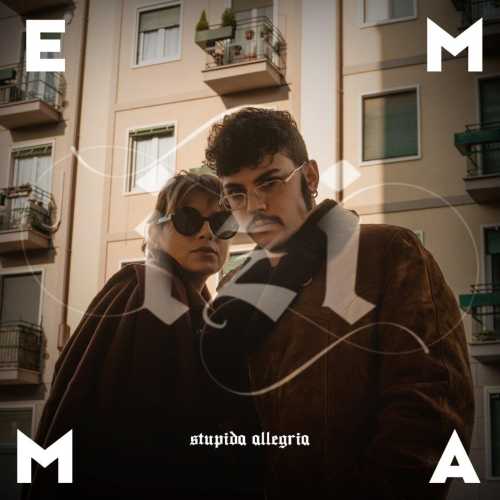 EMMA: sulle piattaforme digitali "STUPIDA ALLEGRIA" feat IZI. Live il 25 maggio all'Arena di Verona (SOLD OUT) e a ottobre con 9 concerti nei PALASPORT italiani per presentare "FORTUNA", disco certificato ORO