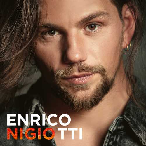 ENRICO NIGIOTTI in gara al 70° Festival di Sanremo con il brano "BACIAMI ADESSO", contenuto nel nuovo album di inediti "NIGIO" in uscita il 14 febbraio