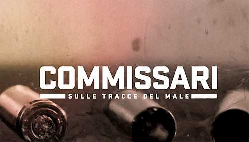 Stasera in TV: "Commissari - Sulle tracce del male". Appuntamento con la morte