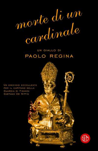 Recensione: "Morte di un cardinale", un nuovo caso, anzi due... se non tre per il capitano Gaetano De Nittis