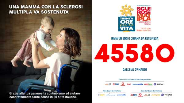 "Trenta Ore per la Vita 2020" torna in tv per aiutare concretamente tante mamme con la sclerosi multipla (SM) in 80 città italiane