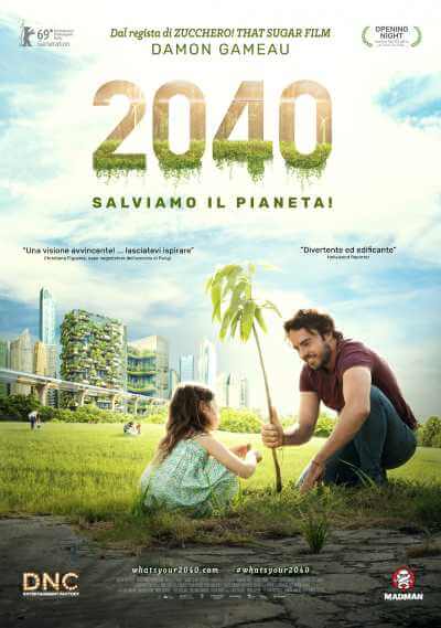laF (Sky 135): '2040 – SALVIAMO IL PIANETA!' è il doc di DAMON GAMEAU, una lettera visiva alla figlia per raccontare un futuro sostenibile ed equo