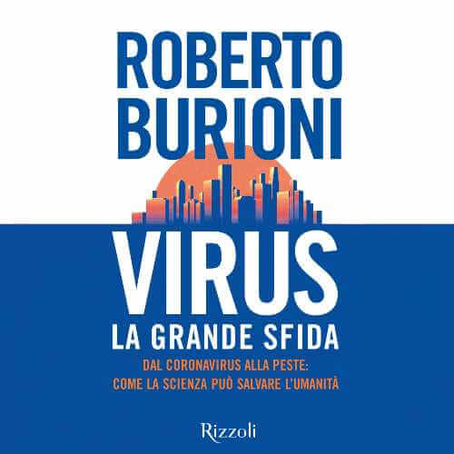 In esclusiva su Storytel l’audiolibro dell’ultimo saggio del virologo Roberto Burioni "Virus - La grande sfida"
