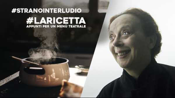 Da oggi on line #stranointerludio #laricetta su canali virtuali del Teatro Stabile di Torino