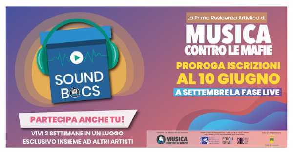 SOUND BOCS La prima Music Farm a sfondo civile di Musica contro le mafie non si ferma. Proroga del bando al 10 giugno e fasi Live a settembre SOUND BOCS La prima Music Farm a sfondo civile di Musica contro le mafie non si ferma. Proroga del bando al 10 giugno e fasi Live a settembre