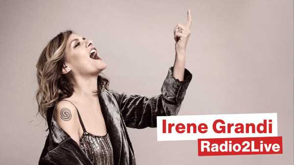 Stasera in RADIO: "ARadio2 Live Irene Grandi dal Teatro Verdi di Firenze". Un concerto con Carmen Consoli, Stefano Bollani e tanti altri artisti