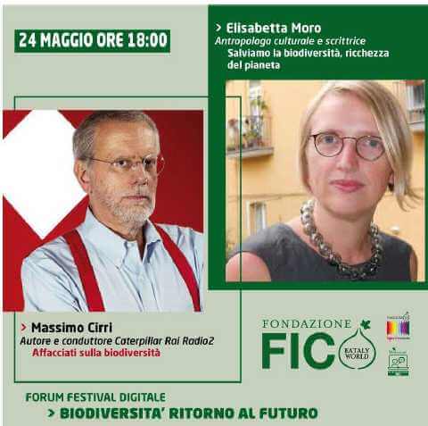 Prosegue il festival biodiversità di FONDAZIONE FICO: oggi gli interventi di Massimo Cirri ed Elisabetta Moro