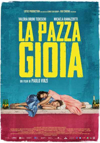 Il film del giorno: "La pazza gioia" (su Rai Storia)