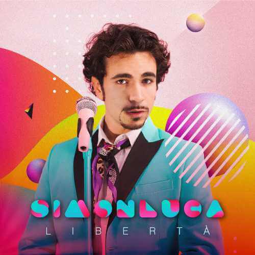 Simonuca, ecco il video del nuovo singolo "Libertà"