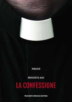 Recensione: “La confessione”. La passione e la trasgressione