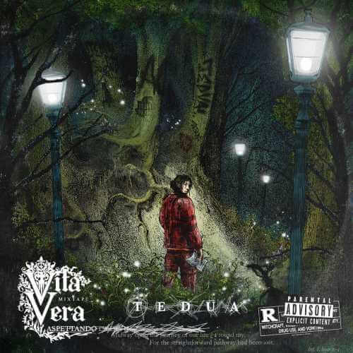 TEDUA - A una sola settimana dalla pubblicazione "VITA VERA MIXTAPE" DEBUTTA ALLA #1 DELLA CLASSIFICA FIMI