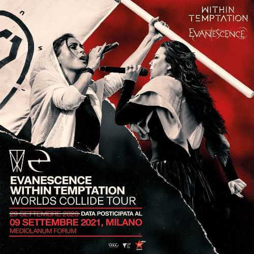 EVANESCENCE & WITHIN TEMPTATION - Riprogrammato il "WORLDS COLLIDE TOUR”, in Italia GIOVEDÌ 9 SETTEMBRE 2021