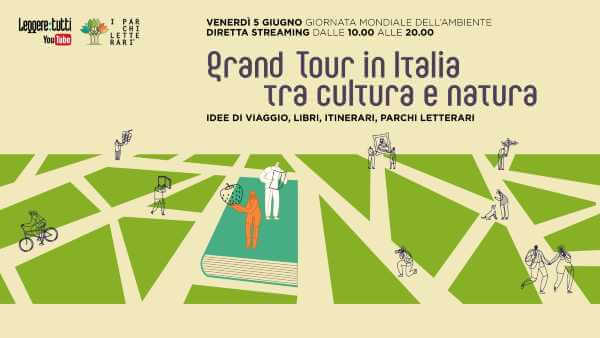 Giornata mondiale dell'Ambiente: parte il Grand Tour tra Natura e Cultura con oltre 50 ospiti e tanti luoghi da scoprire
