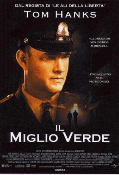 Il film del giorno: "Il Miglio Verde" (su Rete4)