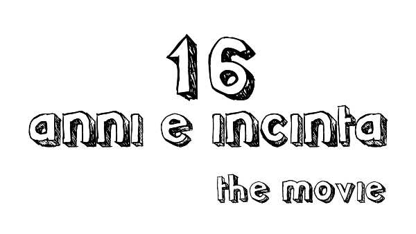 PARAMOUNT NETWORK: da oggi in onda "16 ANNI E INCINTA - THE MOVIE", versione inedita del programma cult di MTV