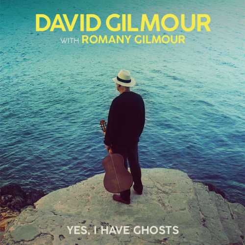 DAVID GILMOUR torna con il nuovo singolo “Yes, I Have Ghosts” ft Romany Gilmour