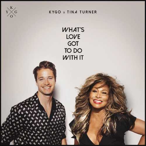 KIGO x TINA TURNER: disponibile in digitale “WHAT’S LOVE GOT TO DO WITH IT”. Ecco il video ufficiale del singolo.