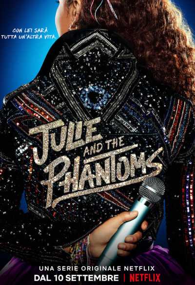"Julie & the Phantoms": dal 10 settembre solo su Netflix