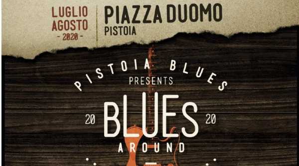 PISTOIA BLUES presenta "Blues Around" con Edoardo Bennato, Alex Britti, Raphael Gualazzi, Negrita, Eugenio in Via di Gioia e moltissimi altri.