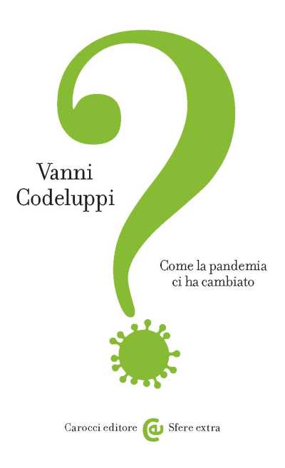 Recensione: Come la pandemia ci ha cambiato. La "peste" della nuova era, si è presentata in giacca e cravatta...