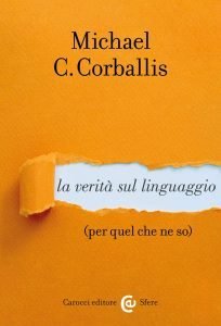 Recensione: La verità sul linguaggio (per quel che ne so). "Se solo i fossili potessero parlare..."