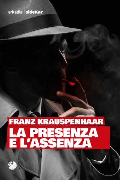 Recensione: "La presenza e l'assenza", un noir meneghino dalla forte introspezione psicologica Recensione: "La presenza e l'assenza", un noir meneghino dalla forte introspezione psicologica