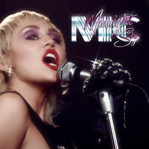 MILEY CYRUS è tornata! Ecco il nuovo singolo "MIDNIGHT SKY", già disponibile in digitale e il video del brano, interamente diretto dalla popstar internazionale