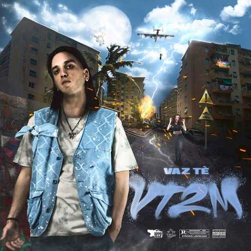 VAZ TE | il 4 settembre esce VT2M, il disco d'esordio del rapper genovese con featuring del calibro di TEDUA, IZI, DREFGOLD, BRESH, SAV12, PEPPE SOKS