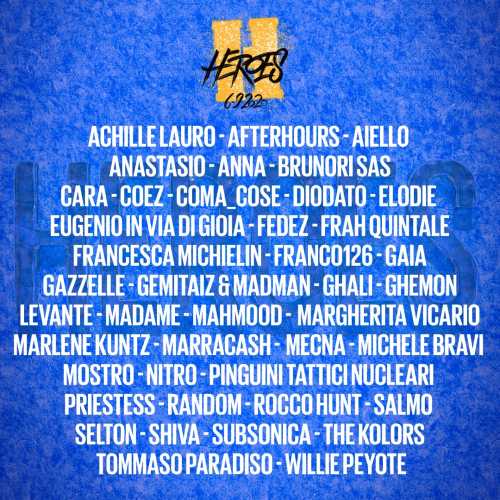 HEROES - 6 SETTEMBRE @ ARENA DI VERONA - ANASTASIO, CARA,GHEMON, MECNA, MICHELE BRAVI, MOSTRO, ROCCO HUNT, SELTON e THE KOLORS si aggiungono al cast