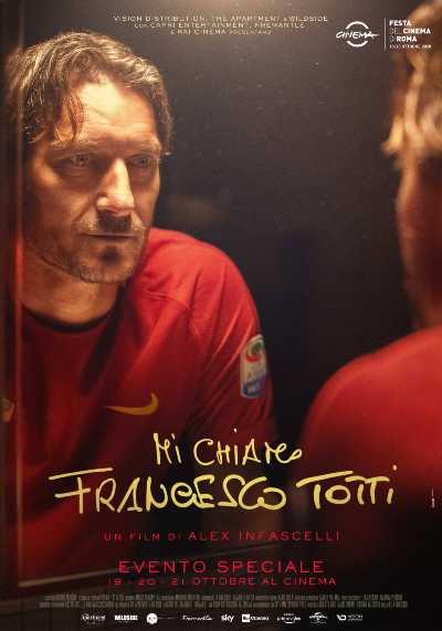 "Mi chiamo Francesco Totti" - Regia di Alex Infascelli. Ecco il Manifesto Ufficiale
