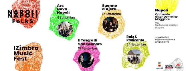 IZimbra Music Fest, a Napoli la prima edizione della rassegna musicale dedicata alla contaminazione e condivisione di tradizioni popolari e culture del sud del Mediterraneo