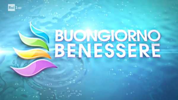 Oggi in TV: Buongiorno benessere su Rai1- La salute in primo piano
