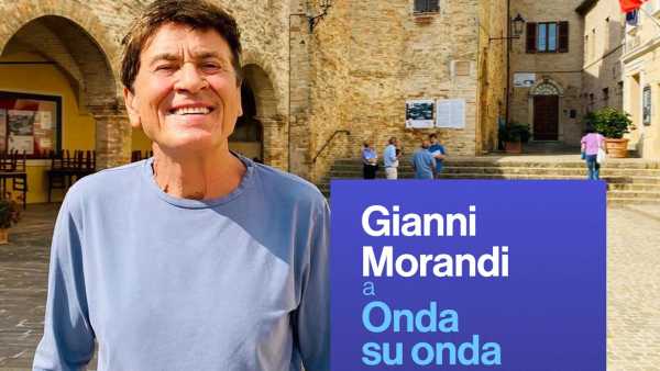 Oggi in TV: A Radio1 Gianni Morandi ospite a "Onda su Onda" - Con Gianmaurizio Foderaro, Giulia Nannini e Dario Salvatori