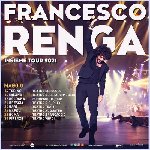 FRANCESCO RENGA: grande ritorno live nel 2021 con “INSIEME TOUR”, da maggio nei principali teatri italiani FRANCESCO RENGA: grande ritorno live nel 2021 con “INSIEME TOUR”, da maggio nei principali teatri italiani