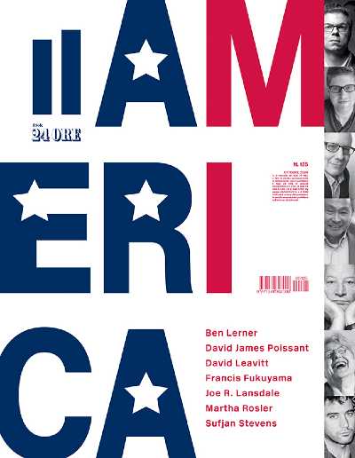 IL, Il maschile del Sole 24 ORE: AMERICA, In edicola il numero di ottobre con il quotidiano Il Sole 24 ORE da venerdì. Speciale elezioni americane. In vista del voto che definirà gli equilibri geopolitici dei prossimi anni.