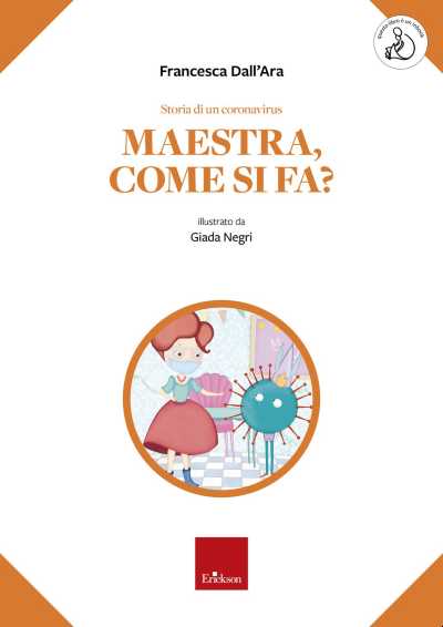 Un e-book gratuito per accompagnare i bambini nel rientro a scuola, frutto della collaborazione tra Erickson e la Fondazione IRCCS Ca' Granda Ospedale Maggiore Policlinico di Milano