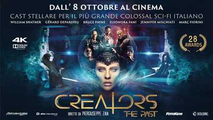 CREATORS – THE PAST. Il primo kolossal di fantascienza Made in Italy