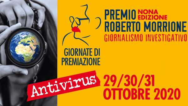 Stasera in TV: Serata di premiazione del premio Roberto Morrione - Interamente online, dalle 21.00, su facebook e sul sito del Premio Stasera in TV: Serata di premiazione del premio Roberto Morrione - Interamente online, dalle 21.00,  su facebook e sul sito del Premio