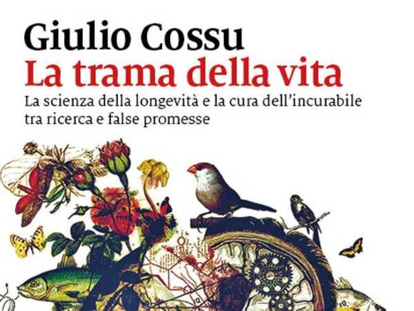 Premio Galileo per la divulgazione scientifica: vince Giulio Cossu con "La trama della vita" (Marsilio Editori)