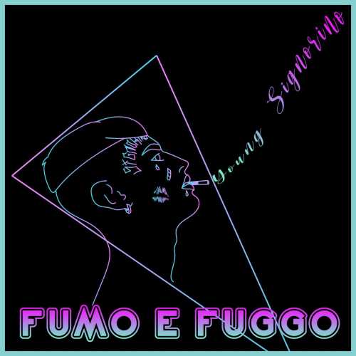Young Signorino: ecco il nuovo video "Fumo e Fuggo"