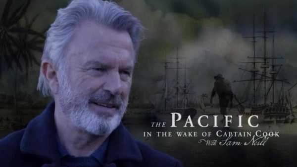 Oggi in TV: Pacific with Sam Neill - Su Rai5 (canale 23) l'eredità del Capitano Cook