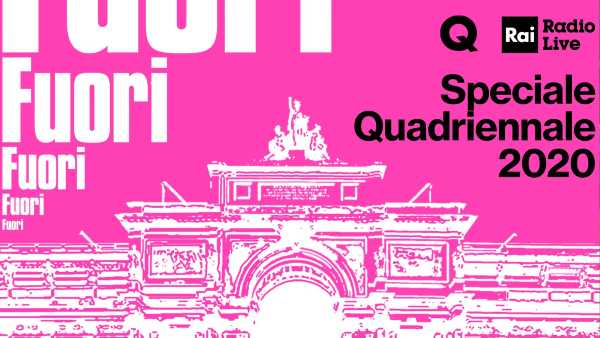 Oggi in Radio: "Non solo performing arts", viaggio nella Quadriennale di Roma - Su RadioLive, media partner della manifestazione artistica