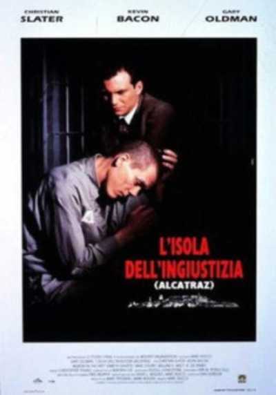 Il film del giorno: "L'isola dell'ingiustizia. Alcatraz" (su Iris)