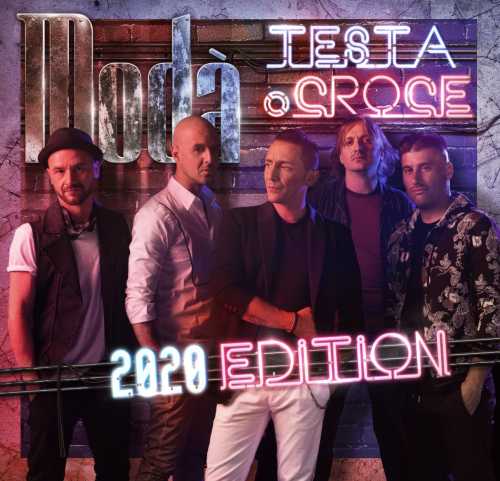 MODÀ: disponibile in versione fisica e digitale “TESTA O CROCE 2020 EDITION” riedizione dell’ultimo album + 4 nuovi brani!